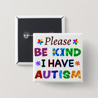 Bitte seien Sie so freundlich, dass ich AUTISM hab Button