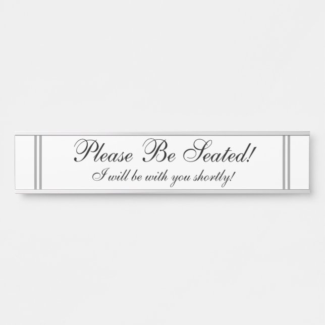 "Bitte setzen Sie! " Türschild (Vorderseite )