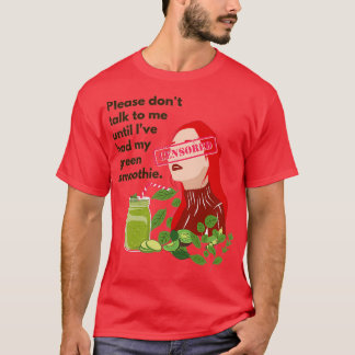 Bitte sprich27t mit mir, bis Ix27ve mein Gree hatt T-Shirt