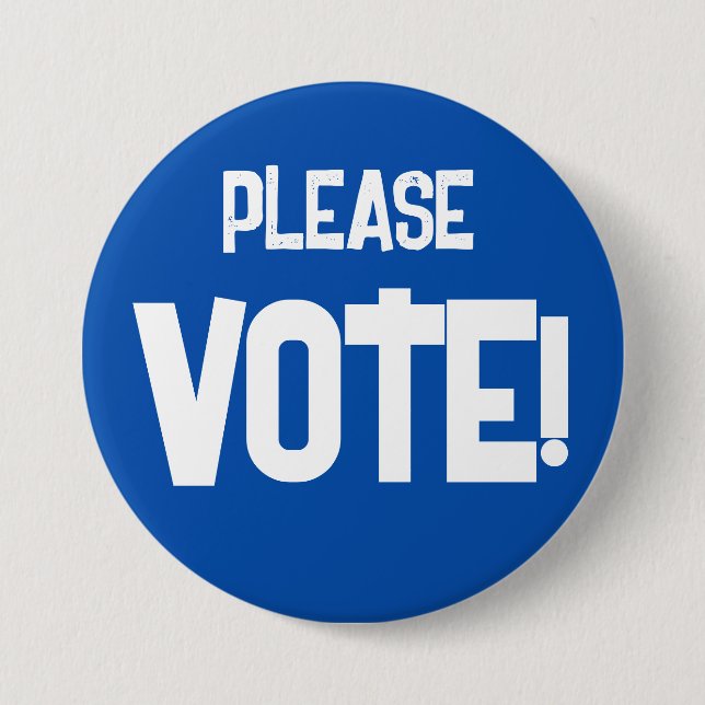 Bitte STIMMEN! Schaltfläche "Blaue Kampagne" Button (Vorderseite)