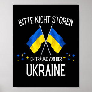 Bitte stör mich nicht, ich träume von der Ukraine  Poster