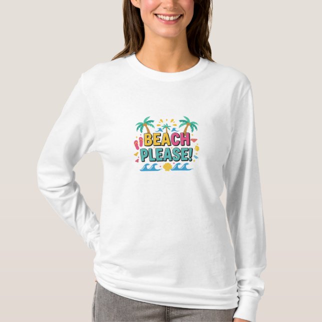 Bitte Strand Sommer Stimmung T-Shirt (Vorderseite)