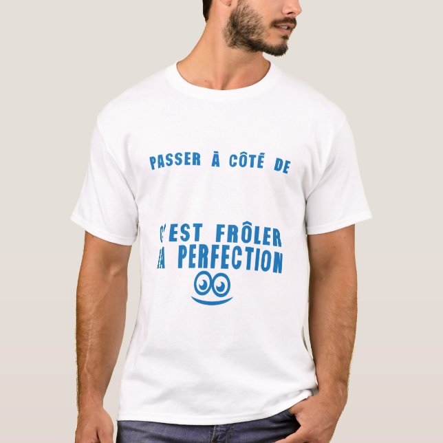 Bitte Text an Frolé-Perfektion Citati T-Shirt (Vorderseite)
