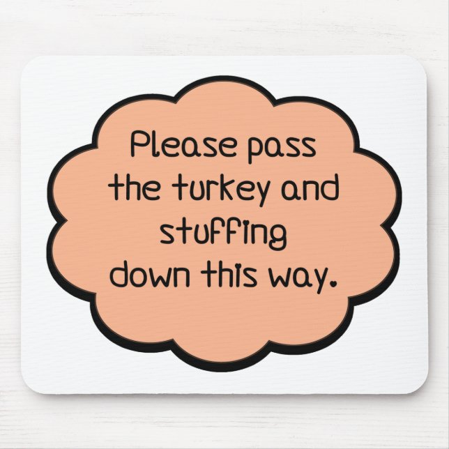 Bitte übergeben Sie die Türkei und ersticken Mousepad (Vorne)