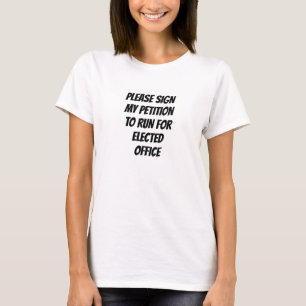 BITTE UNTERZEICHNEN SIE MEINE PETITION, UM FÜR DAS T-Shirt