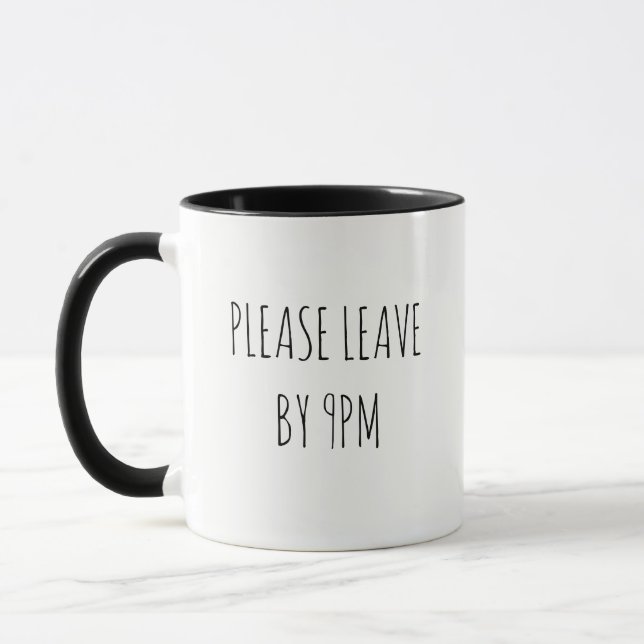 Bitte Verlass bis 21.00 Uhr Tasse (Links)