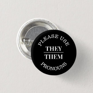 Bitte verwenden Sie sie/sie Pronouns Black Simple Button