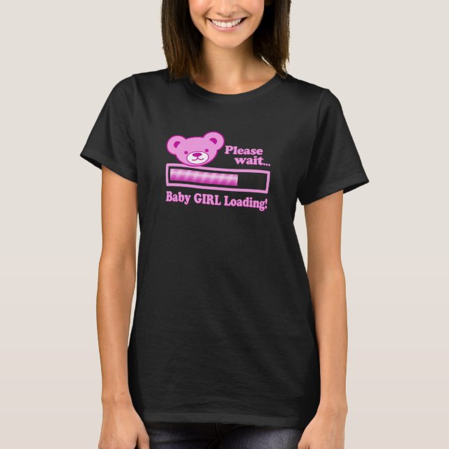 Bitte warten, Baby GIRL Ladung (niedliches Bärende T-Shirt (Vorderseite)