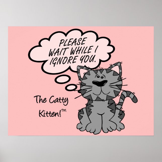 Bitte warten Sie, während ich Sie ignoriere Poster (Vorne)