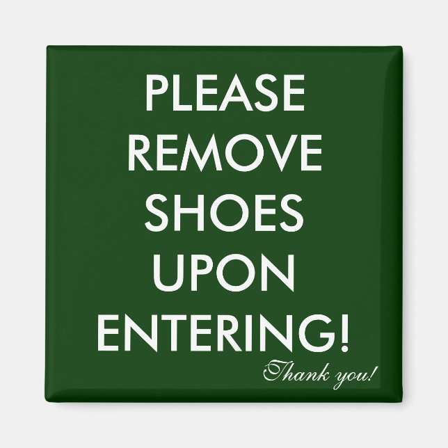 Bitte ziehen Sie den Schuhmagnet ab. Magnet (Vorne)