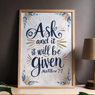 Bitten wird gegeben Matthäus 7:7 Schrift Kunst Poster