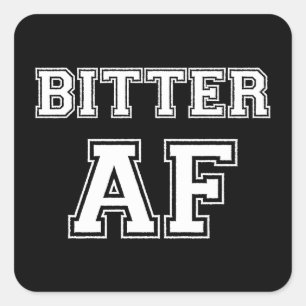 BITTER AF QUADRATISCHER AUFKLEBER