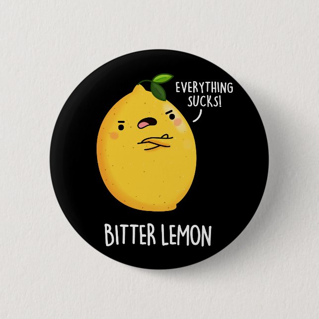 Bitter Lemon Funny Fruit Pun Dark BG Button (Vorderseite)