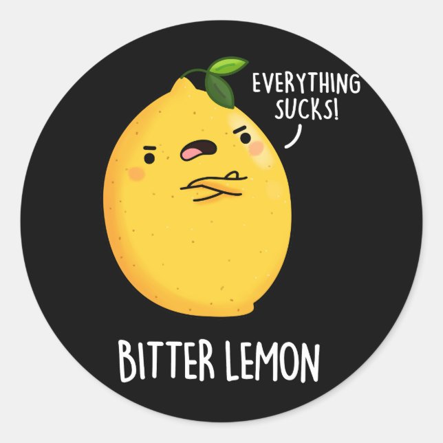 Bitter Lemon Funny Fruit Pun Dark BG Runder Aufkleber (Vorderseite)