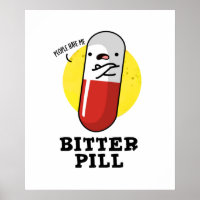 Bitter Pill Funny Medicine Pun 