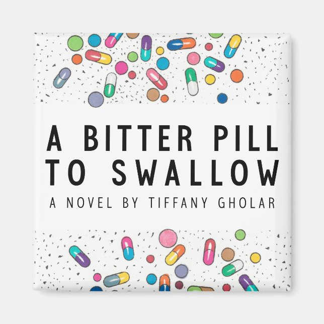 Bitter Pill Magnet (Vorne)