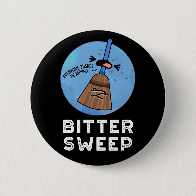 Bitter Sweep Funny Bittersweet Broom Puff Button (Vorderseite)