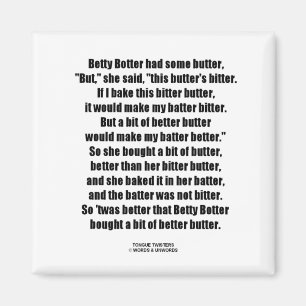 Bittere Butter Bettys Botter besser (ZungeTwister) Magnet