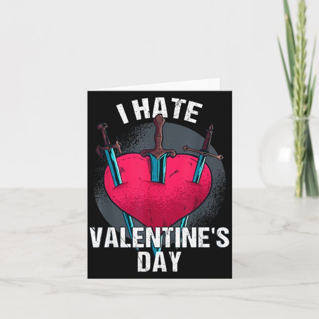 Bitterer Anti Valentinstag Hass I Hate Valentinsta Karte (Vorderseite)
