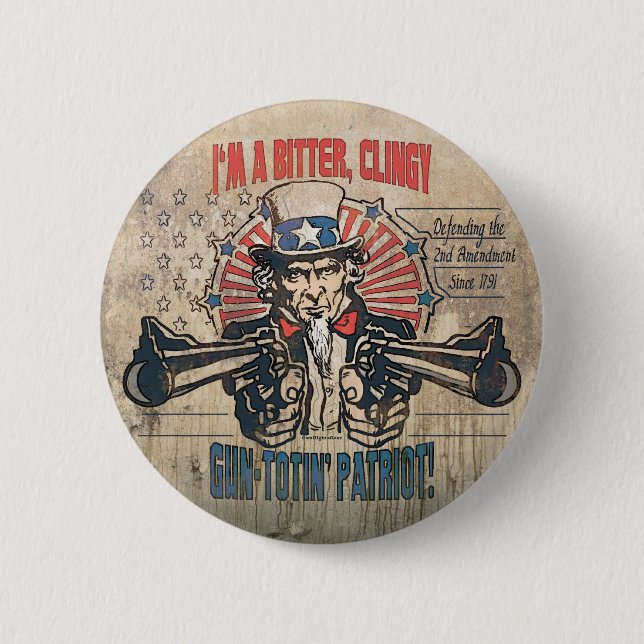 Bitteres, Clingy Gewehr-Toting Patriot Button (Vorderseite)