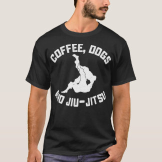 Bjj Funny Coffee Dogs Jiu Jitsu T-Shirt
