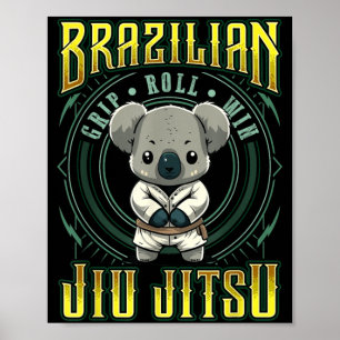 BJJ-Griff-Roll-Sieg - Grappling Jiu Jitsu süßer Ko Poster