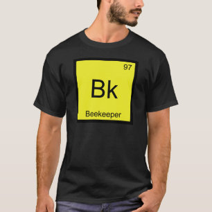 Bk - T-Shirt für Bienenzüchter Chemie Element Sy