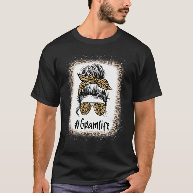 Blached Gram Life Messy Hair Bun Leopard Mutter T-Shirt (Vorderseite)