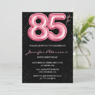 Black 85. Geburtstag Einladungen Balloon Glam Pink
