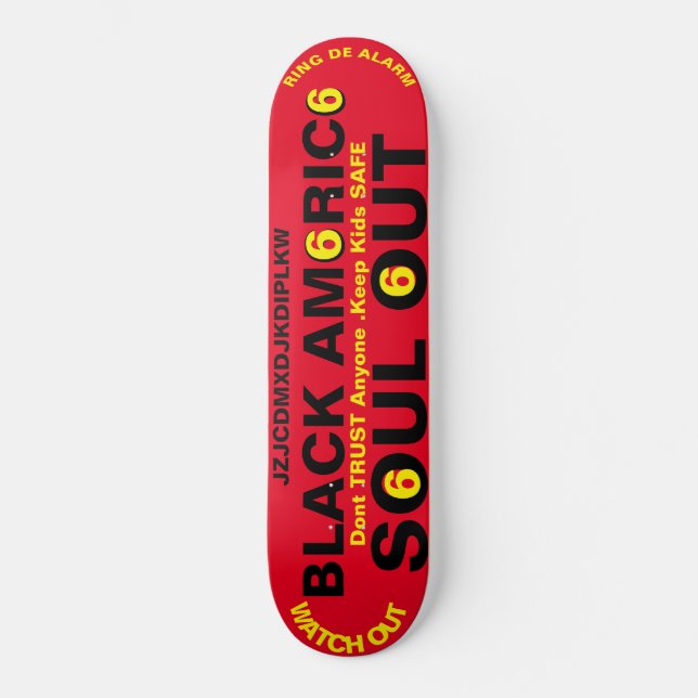 BLACK AMERICA SOUL OUT Skateboard (Recto)