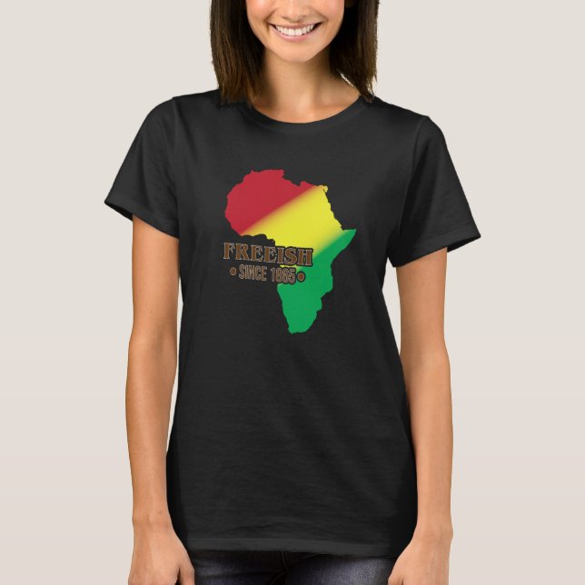 Black American History June Freeish 1865 African T-Shirt (Vorderseite)