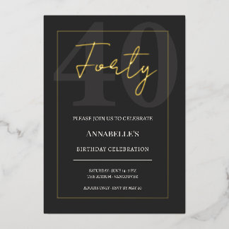 Black and Gold 40th Milestone Birthday Celebration Folieneinladung