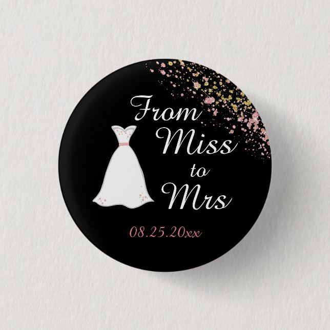 Black and Gold Miss an Frau Bride Button (Vorderseite)