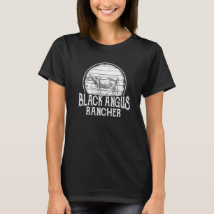 Black Angus Rancher Rindfleisch Rancher Landwirtsc T-Shirt