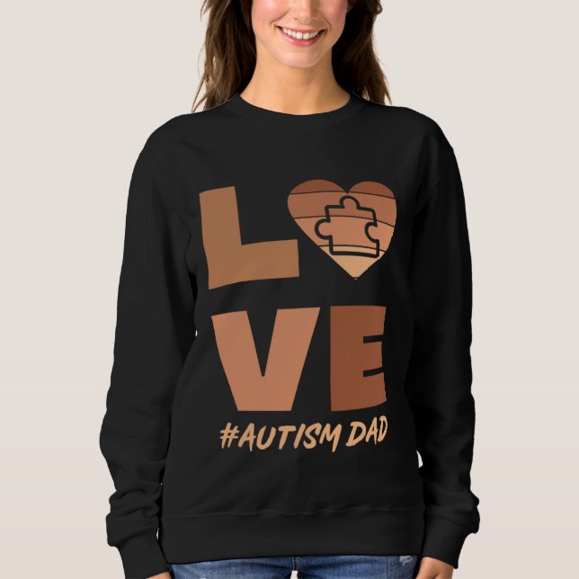 Black Autism Dad Of Autistic Son Kid Neurodiverse  Sweatshirt (Vorderseite)