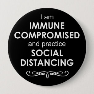 Black background Immune Kompromised 4" Button