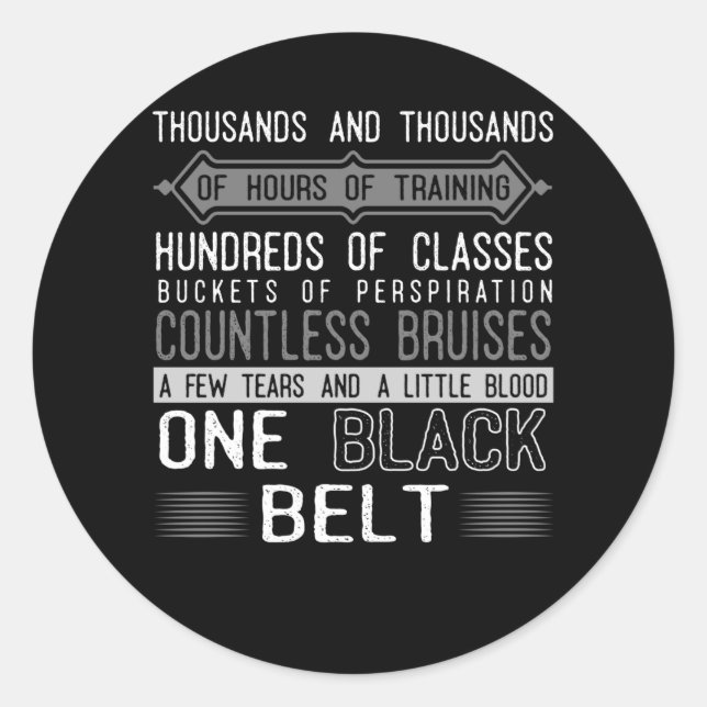 Black Belt Karate Taekwondo Jiu Jitsu Motivation Runder Aufkleber (Vorderseite)