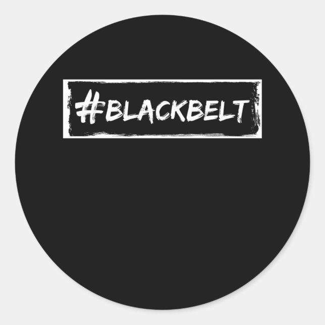 Black Belt Motivation Karate Taekwondo Jiu Jitsu Runder Aufkleber (Vorderseite)