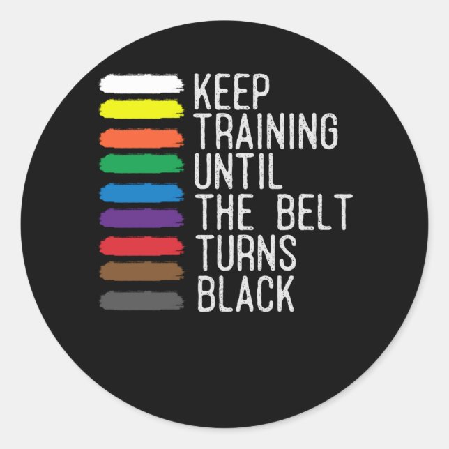 Black Belt Motivation Taekwondo Jiu Jitsu Karate Runder Aufkleber (Vorderseite)