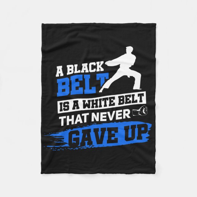 Black Belt Sprichwort Karate Taekwondo Kampfkünste Fleecedecke (Vorderseite)
