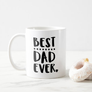 Black "Best Dad Ever" For Father's Day Kaffeetasse