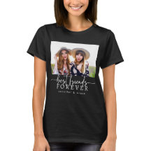 Black Best Friends Forever T - Shirt