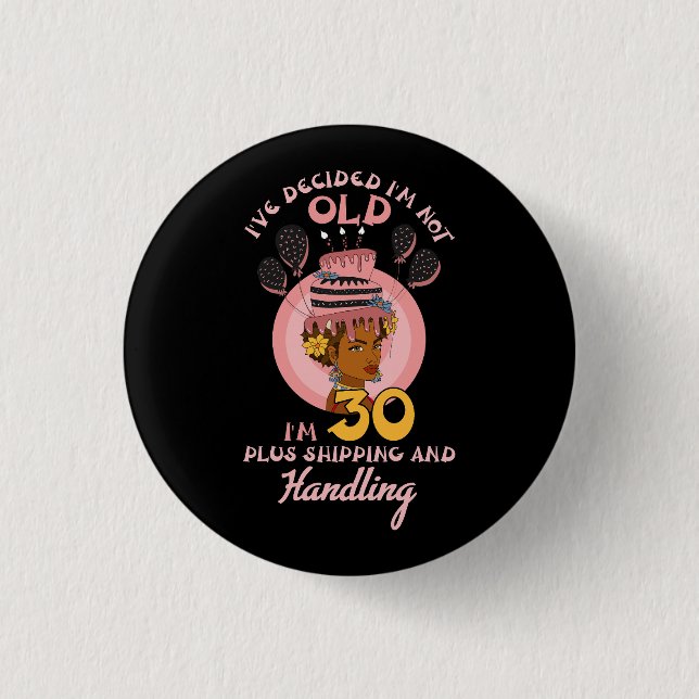 Black Betty Birthday Boop Motivierend I_ve Decide Button (Vorderseite)