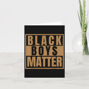 Black Boys I Cant Behielt Calm Melanin Karte