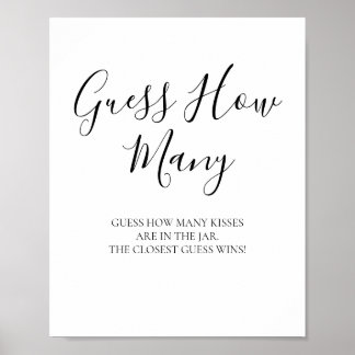Black Calligrafy Guess the Kisses Sign Poster
