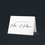 Black Calligraphy Mr. und Mrs. Newlyweds Wedding Dankeskarte<br><div class="desc">Vielen Dank von Herrn und Frau! Vielen Dank an Familie und Freunde, dass sie Teil Ihrer Hochzeit mit dieser anpassbaren Dankeschön-Karte sind. Es zeichnet sich durch moderne schwarze Kalligraphie und klassische Typografie aus. Personalisieren Sie dieses Skript Hochzeit danke Ihnen Karte, indem Sie Ihre eigenen Details. Diese elegante Dankeschön-Karte ist perfekt...</div>