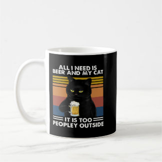Black Cat All I Need Is Beer And My Cat It Is Too  Kaffeetasse