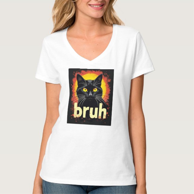 Black Cat Bruh Meme - Funny Cat T-Shirt (Vorderseite)