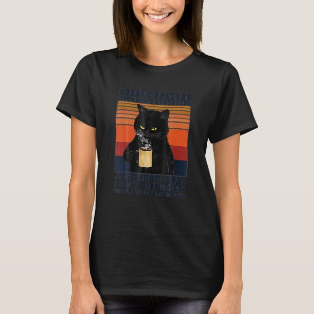 Black Cat Drinks Kaffee rückwärts geschrieben ist  T-Shirt (Vorderseite)