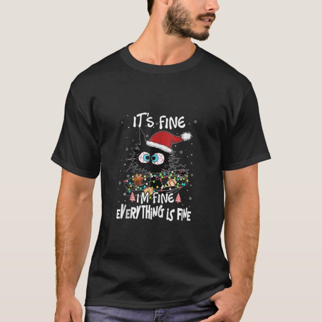 Black Cat Es ist schön Im Fine Alles ist gut Chr T-Shirt (Vorderseite)